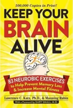 Image of Keep Your Brain Alive by Lawrence Katz