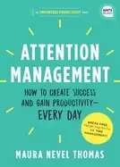 Image of attention management how to create success and gain productivity every day