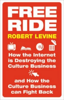 Image of Free Ride by Robert Levine Paperback