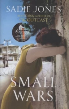 Image of Small Wars by Sadie Jones Hardback