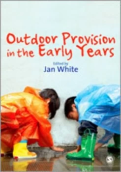 Image of Outdoor Provision in the Early Years by Jan White Paperback