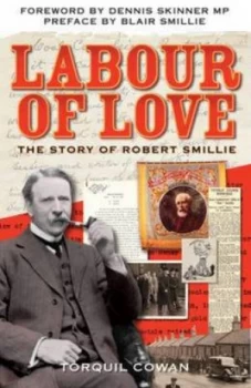 Image of Labour of Love by Torquil Hamish Cowan Paperback
