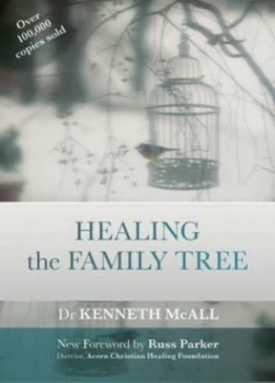 Image of Healing the Family Tree by Kenneth Mcall Book