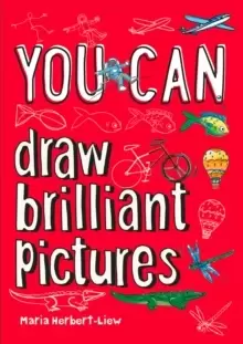 Image of YOU CAN draw brilliant pictures : Be Amazing with This Inspiring Guide