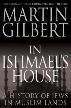 Image of In Ishmaels house by Martin Gilbert