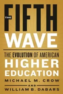 Image of The Fifth Wave : The Evolution of American Higher Education
