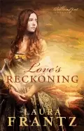 Image of loves reckoning a novel