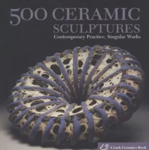 Image of 500 ceramic sculptures by Lark Books