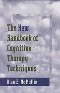 Image of new handbook of cognitive therapy techniques