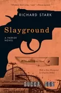 Image of slayground a parker novel