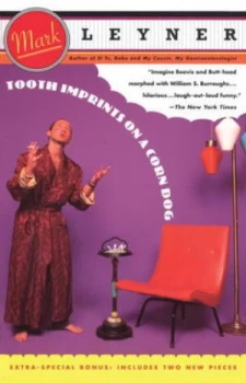 Image of Tooth Imprints on a Corn Dog by Mark Leyner Paperback