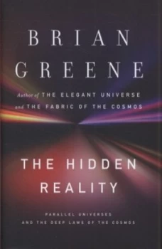 Image of The Hidden Reality by Brian Greene Hardback