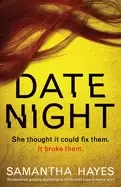 Image of date night an absolutely gripping psychological thriller with a jaw droppin