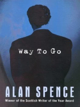 Image of Way to Go by Alan Spence Paperback