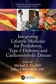 Image of Integrating Lifestyle Medicine for Prediabetes Type 2 Diabetes and Cardiometabolic Disease