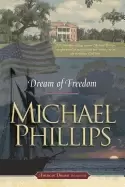 Image of dream of freedom michael phillips