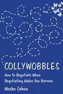 Image of collywobbles how to negotiate when negotiating makes you nervous