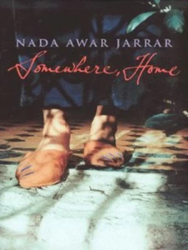 Image of Somewhere Home by Nada Awar Jarrar Hardback