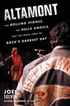 Image of Altamont by Joel Selvin Hardback