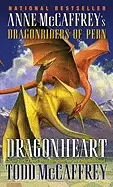 Image of dragonheart anne mccaffreys dragonriders of pern