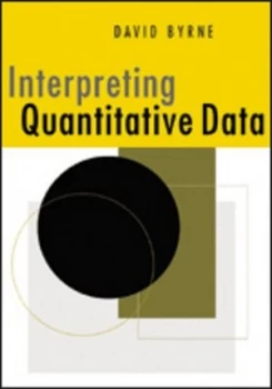Image of Interpreting Quantitative Data by David Byrne Book
