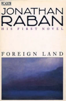 Image of Foreign Land by Jonathan Raban Paperback