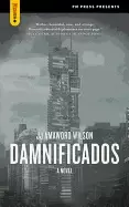 Image of damnificados a novel