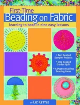 Image of First-Time Beading on Fabric by Liz Kettle Paperback