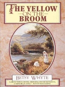 Image of The Yellow on the Broom by Betsy Whyte Book