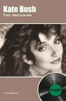 Image of Kate Bush The Dreaming: In-depth