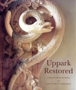 Image of Uppark Restored by Christopher Rowell and John Martin Robinson Hardback