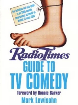 Image of Radio Times Guide to TV Comedy by Mark Lewisohn and Radio Times Paperback
