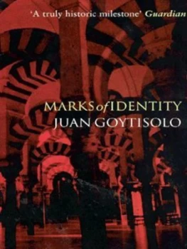 Image of Marks of Identity by Juan Goytisolo Paperback