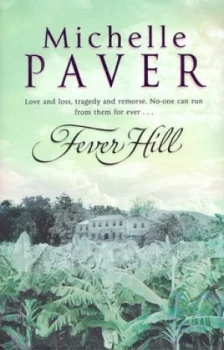 Image of Fever Hill by Michelle Paver Hardback