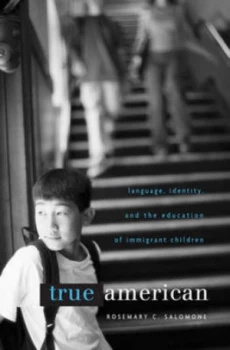 Image of True American by Rosemary C Salomone Hardback