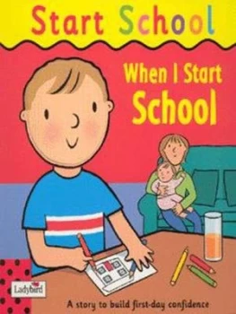 Image of When I Start School by Richard Dungworth and Emma Dodd Paperback
