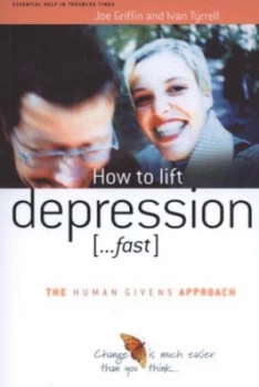 Image of How to Lift Depression - Fast by Joe Griffin Paperback