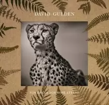 Image of David Gulden: Nor Dread Nor Hope Attend : Photographs From The Plains of Africa