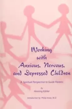 Image of Working with Anxious, Nervous and Depressed by Henning Koehler