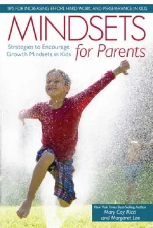 Image of Mindsets for ParentsStrategies to Encourage Growth Mindsets in Kids