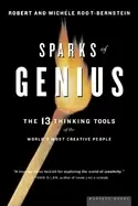 Image of sparks of genius the thirteen thinking tools of the worlds most creative pe