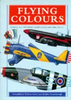 Image of Flying colours by William Green|Gordon Swanborough