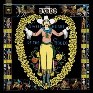 image of Sweetheart of the Rodeo by The Byrds CD Album