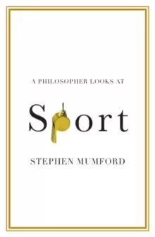 Image of A Philosopher Looks at Sport
