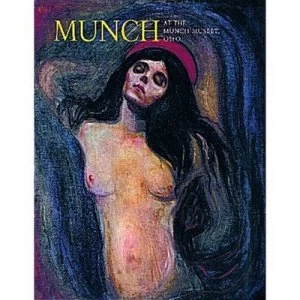 Image of Munch at the Munch Museum Oslo by Arne Eggum and Gerd Woll and Marit Lande Hardback