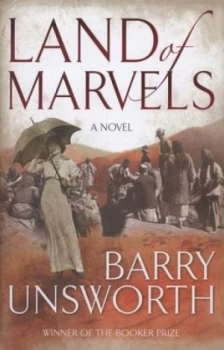 Image of Land of Marvels by Barry Unsworth Hardback
