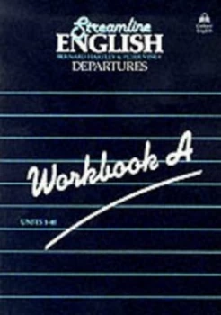 Image of Streamline English Departures Departures Workbook a by Bernard Hartley Paperback