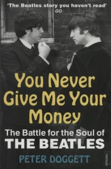Image of You Never Give Me Your Money by Peter Doggett Book