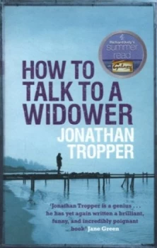 Image of How to Talk to a Widower by Jonathan Tropper Paperback