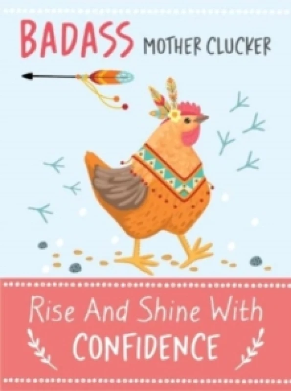 Image of Boxer Gifts Badass Mother Clucker - Confidence Book Multi unisex